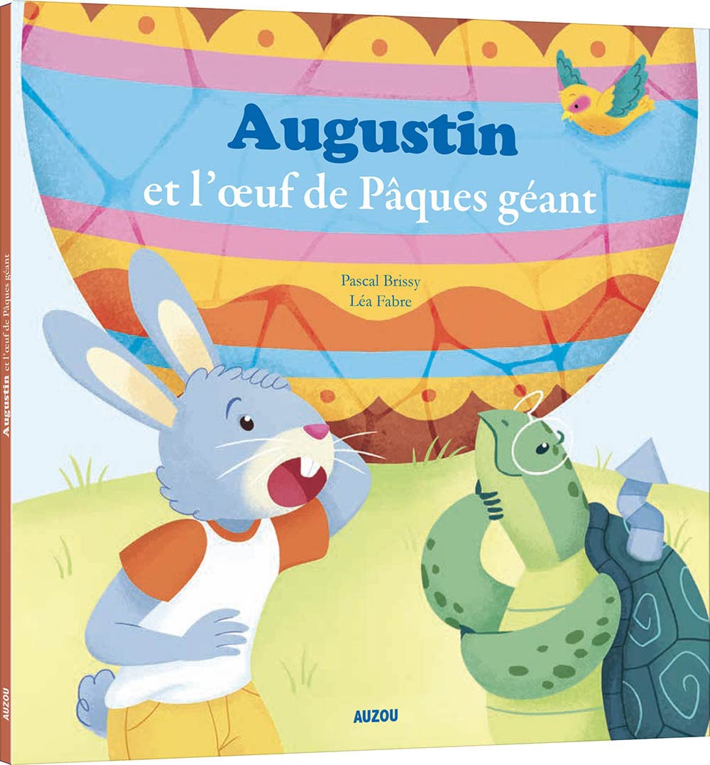 Augustin Et L'oeuf de Pâques Géant