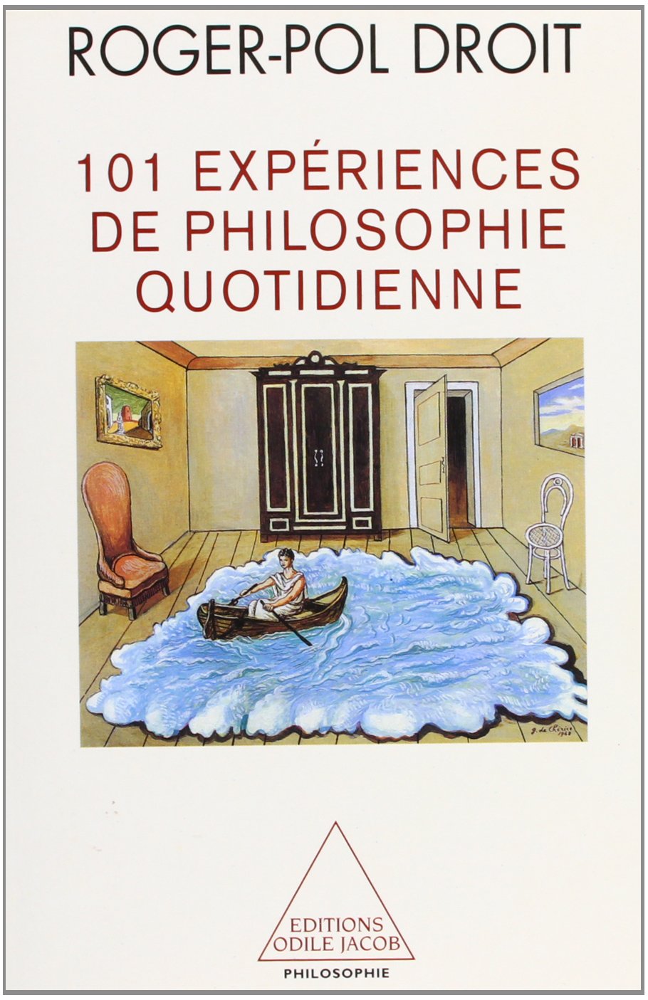 101 Expériences de Philosophie Quotidienne