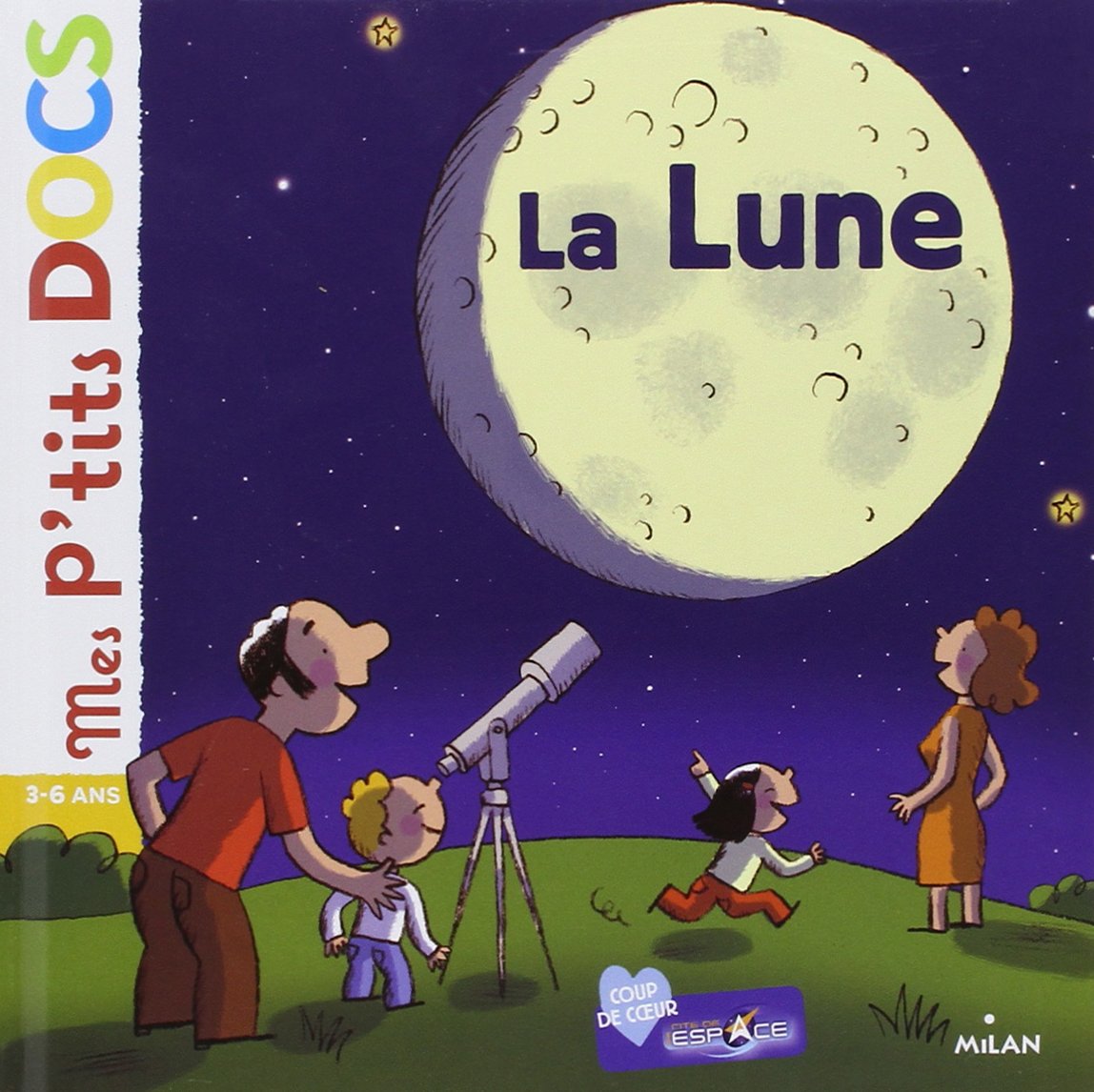 Mes P'tits Docs: la Lune