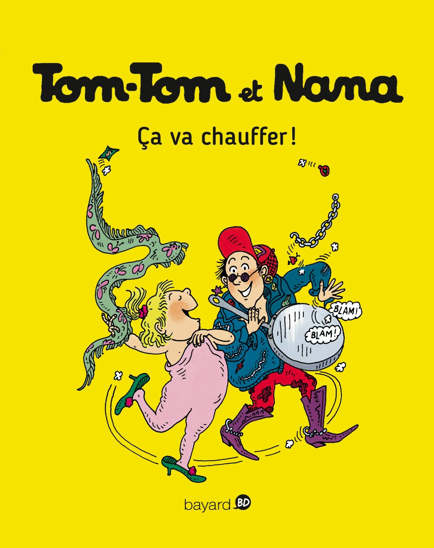 Tom-tom Et Nana, Tome 15: a Va Chauffer !