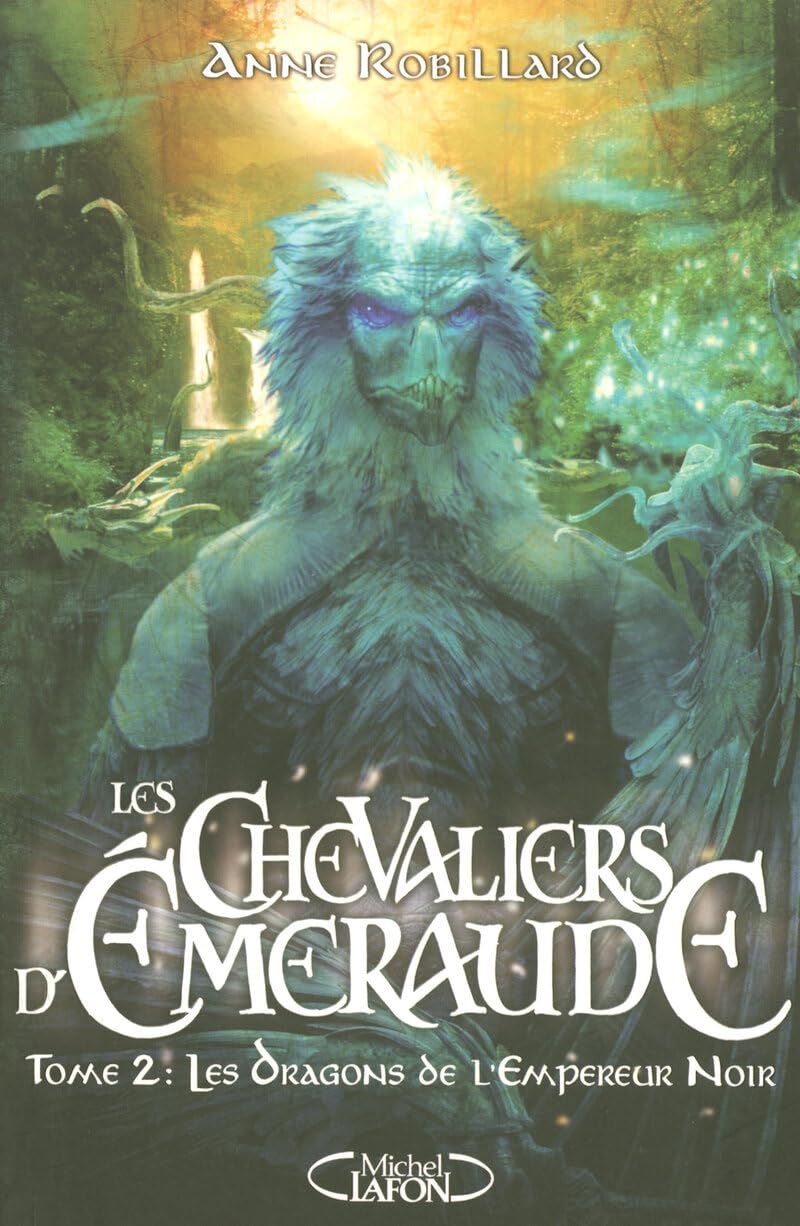 Chevaliers D'emeraude T02