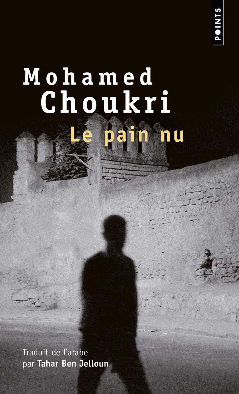 Le Pain Nu ; Recit Autobiographique