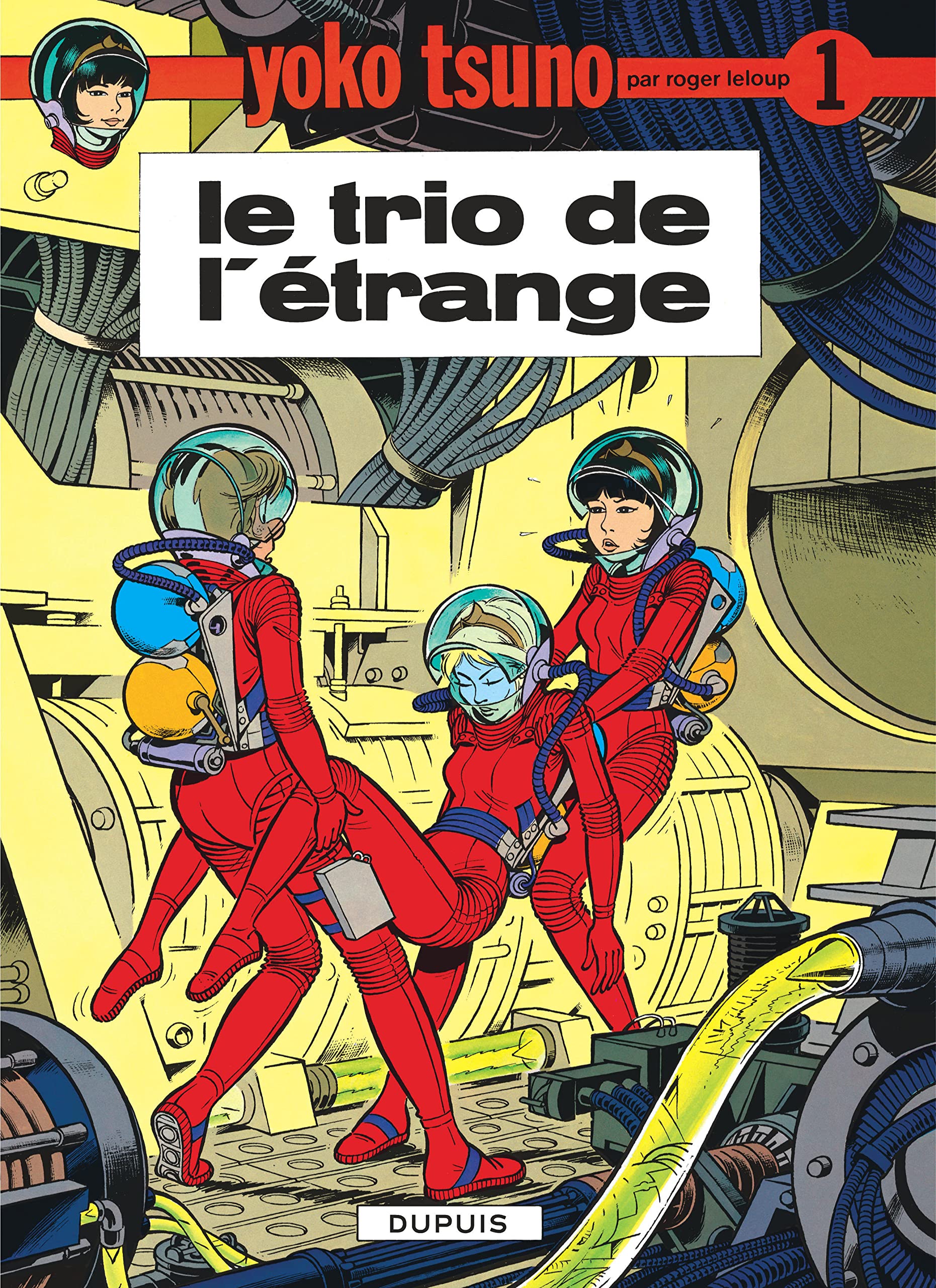 Yoko Tsuno Tome 1 : Le Trio de L'étrange