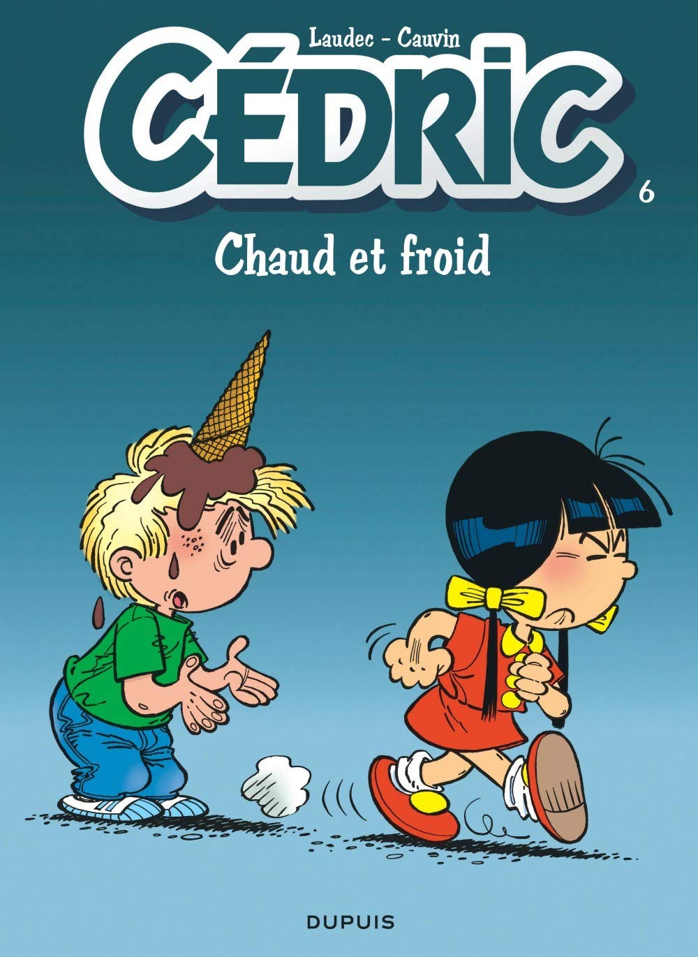 Cédric, Tome 6 : Chaud Et Froid