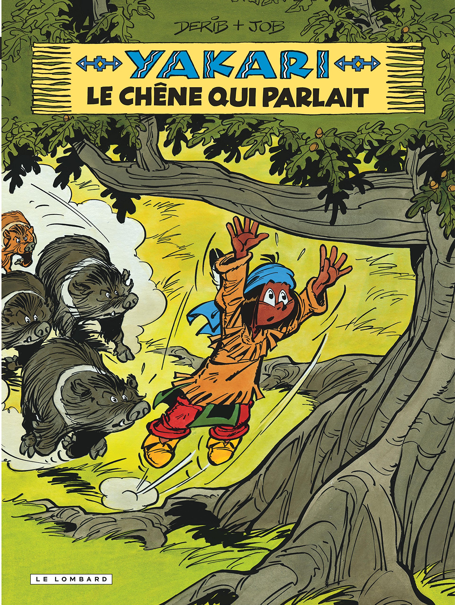 Yakari, tome 28: Le chêne qui parlait