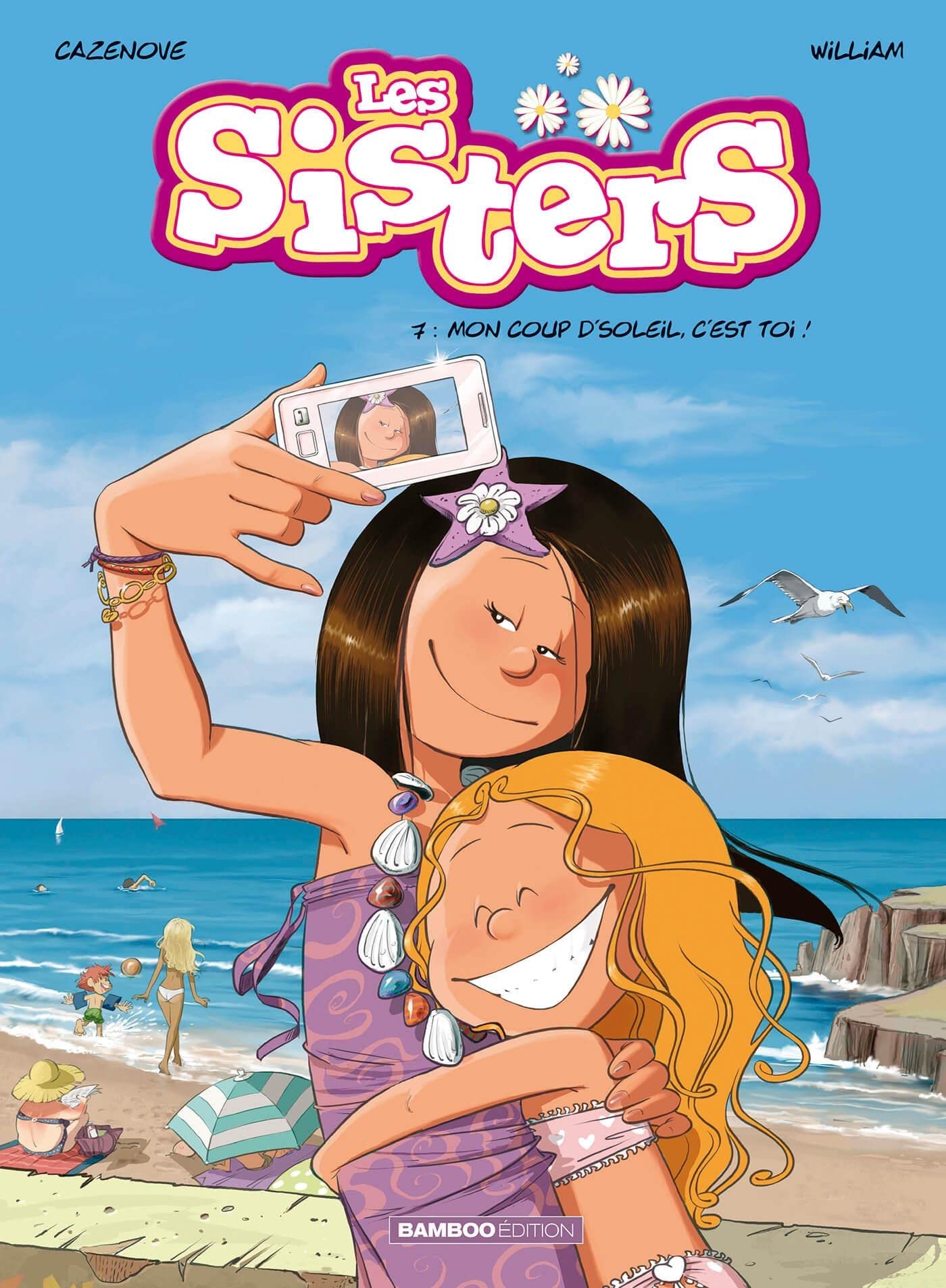 Les Sisters, Tome 7 : Mon Coup Dsoleil, Cest Toi !