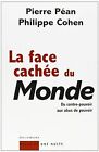 La Face Cachã©e Du Monde : Du Contre-pouvoir Aux Abus de Pouvoir