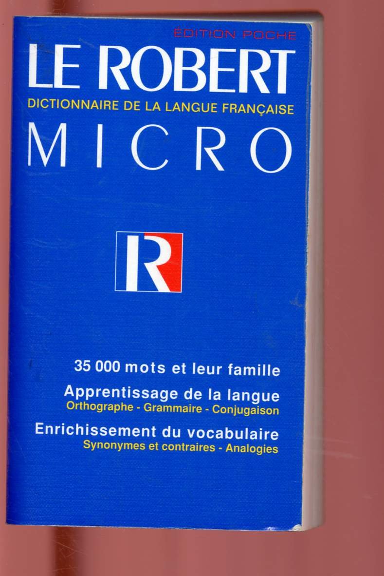 Le Robert Micro: Dictionnaire D'apprentissage de la Langue Franã§aise