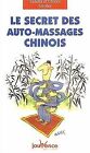 N°83 Le Secret Des Auto-massages Chinois