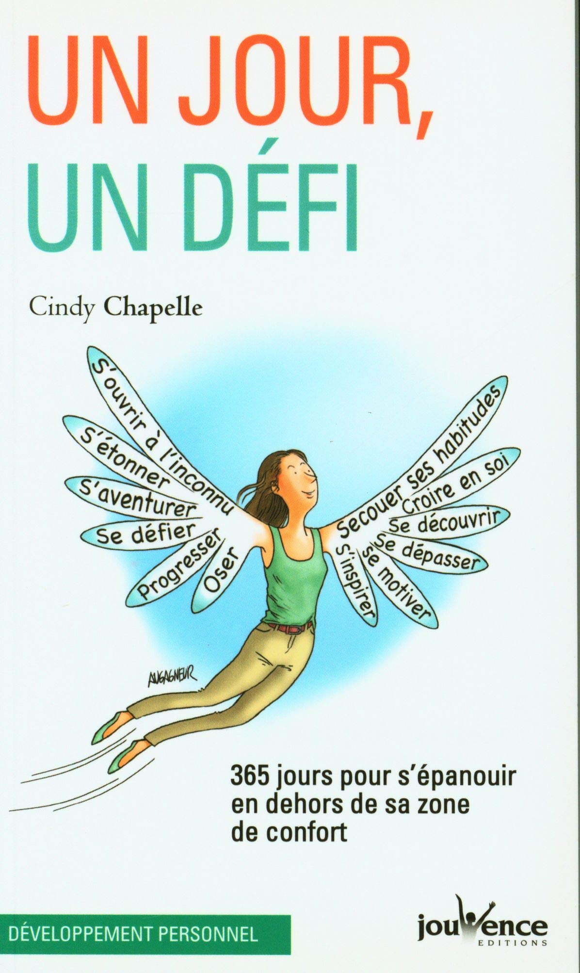 Un Jour Un Défi : 365 Jours Pour S'épanouir en Dehors de Sa Zone de Confort: 365 Jour Pour S'epanouir en Dehors de Sa Zone de Confort