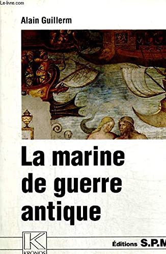 La marine de guerre antique