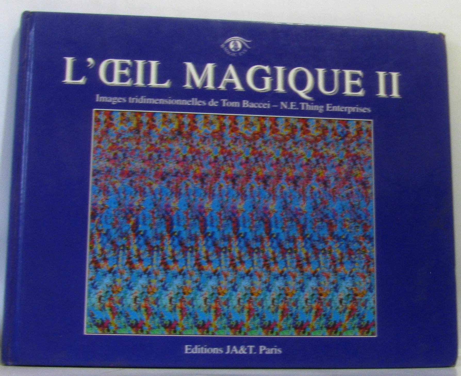 L'oeil Magique 2 : Images Tridimensionnelles