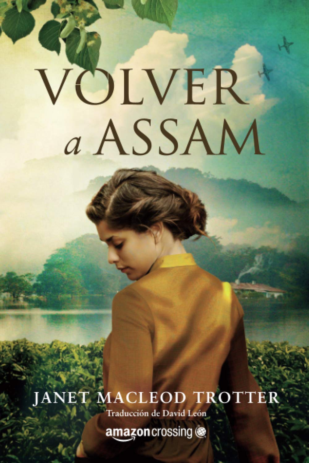 Volver a Assam/ Back to Assam -language: Spanish