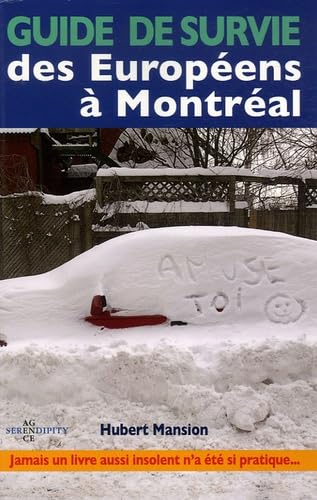 Guide de Survie Des Européens À Montréal