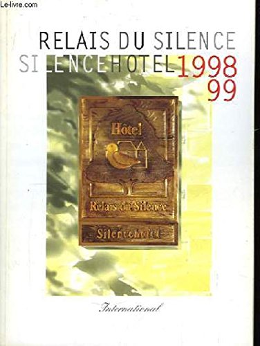 Silence hôtel 1998 - 1999