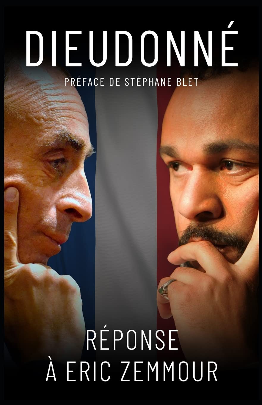 Réponse À Éric Zemmour: Dieudonné