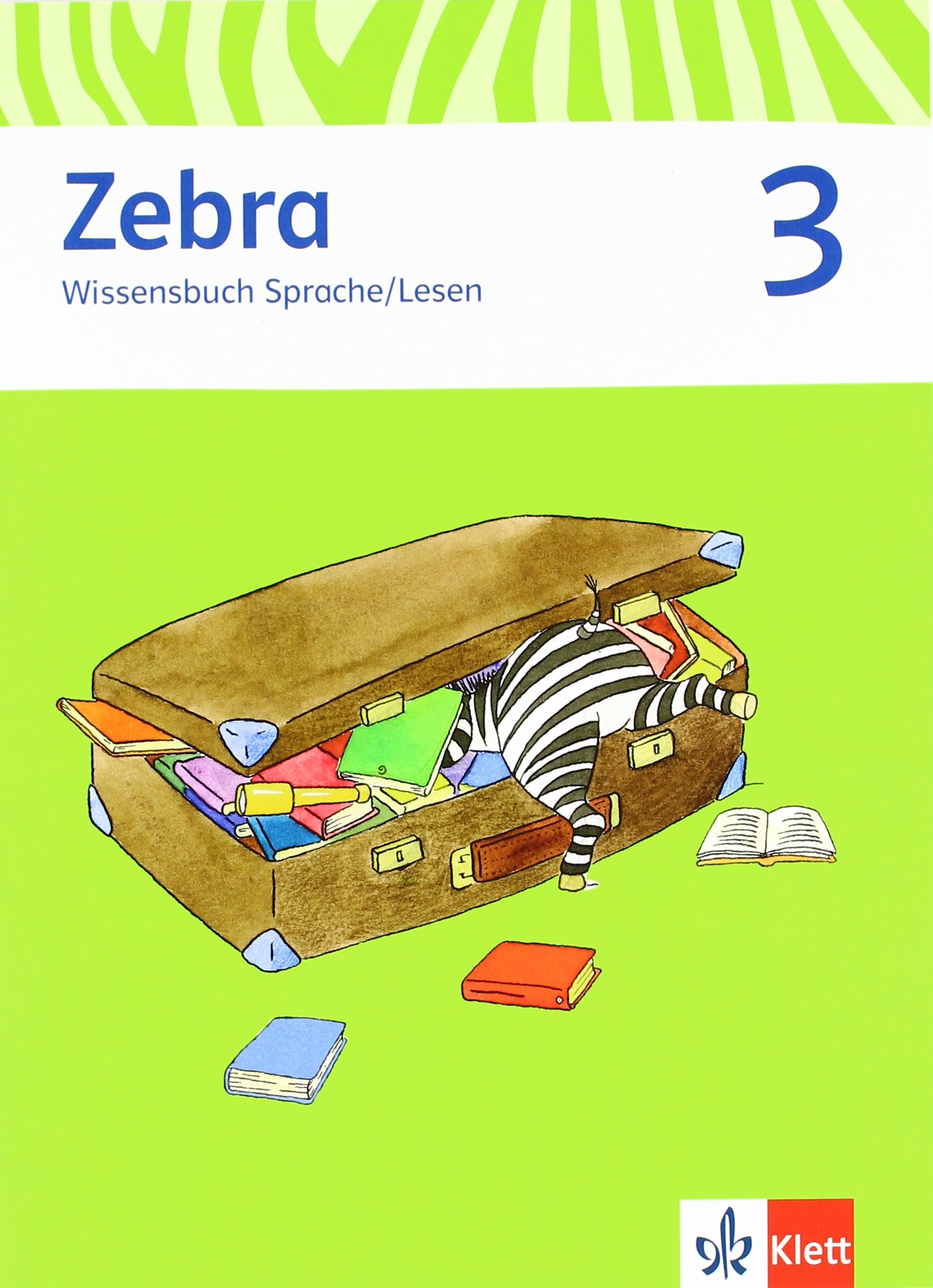 Zebra / Wissensbuch Sprache/lesen 3.schuljahr: Neubearbeitung