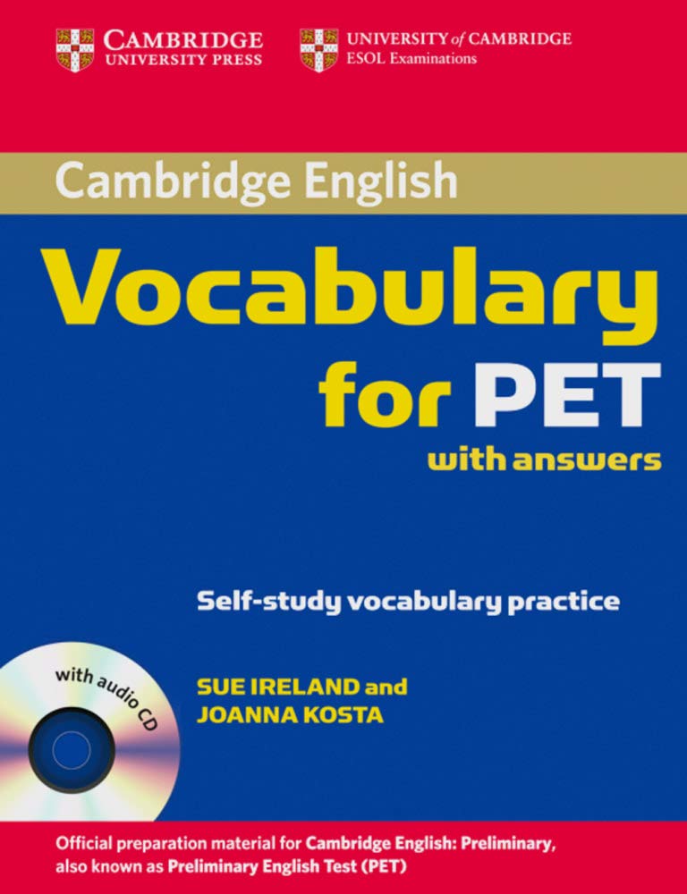 Cambridge Vocabulary for Pet: Edition with Answers And Audio Cd