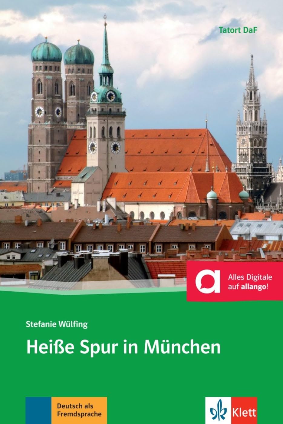 Heisse Spur in Munchen + Audio-online: Deutsche Lektã¼re Fã¼r Das Ger-niveau B1 Mit Online-angebot. Mit Annotationen