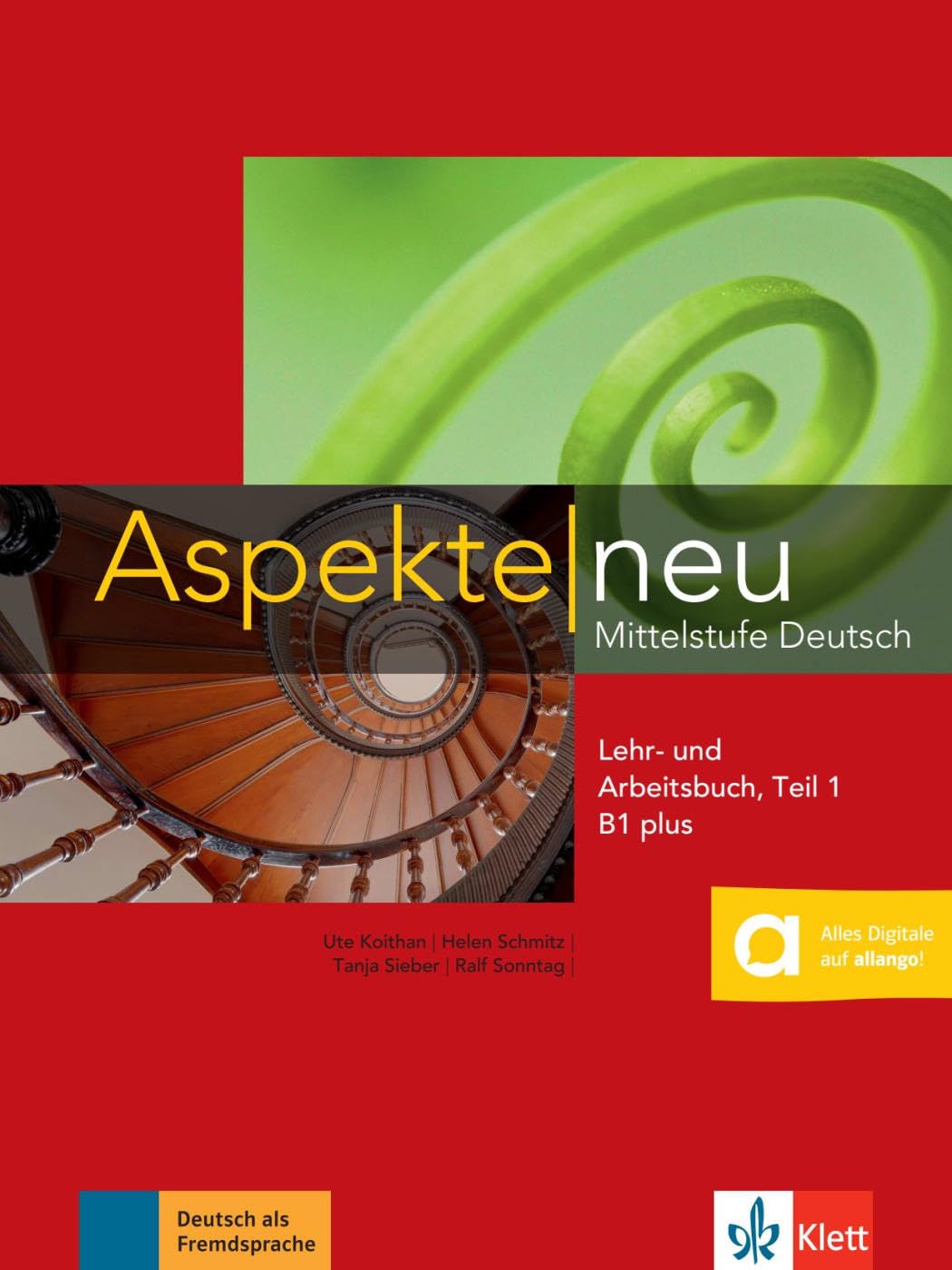 Aspekte Neu Mittelstufe Deutsche: Lehr- Und Arbeitsbuch, Teil 1