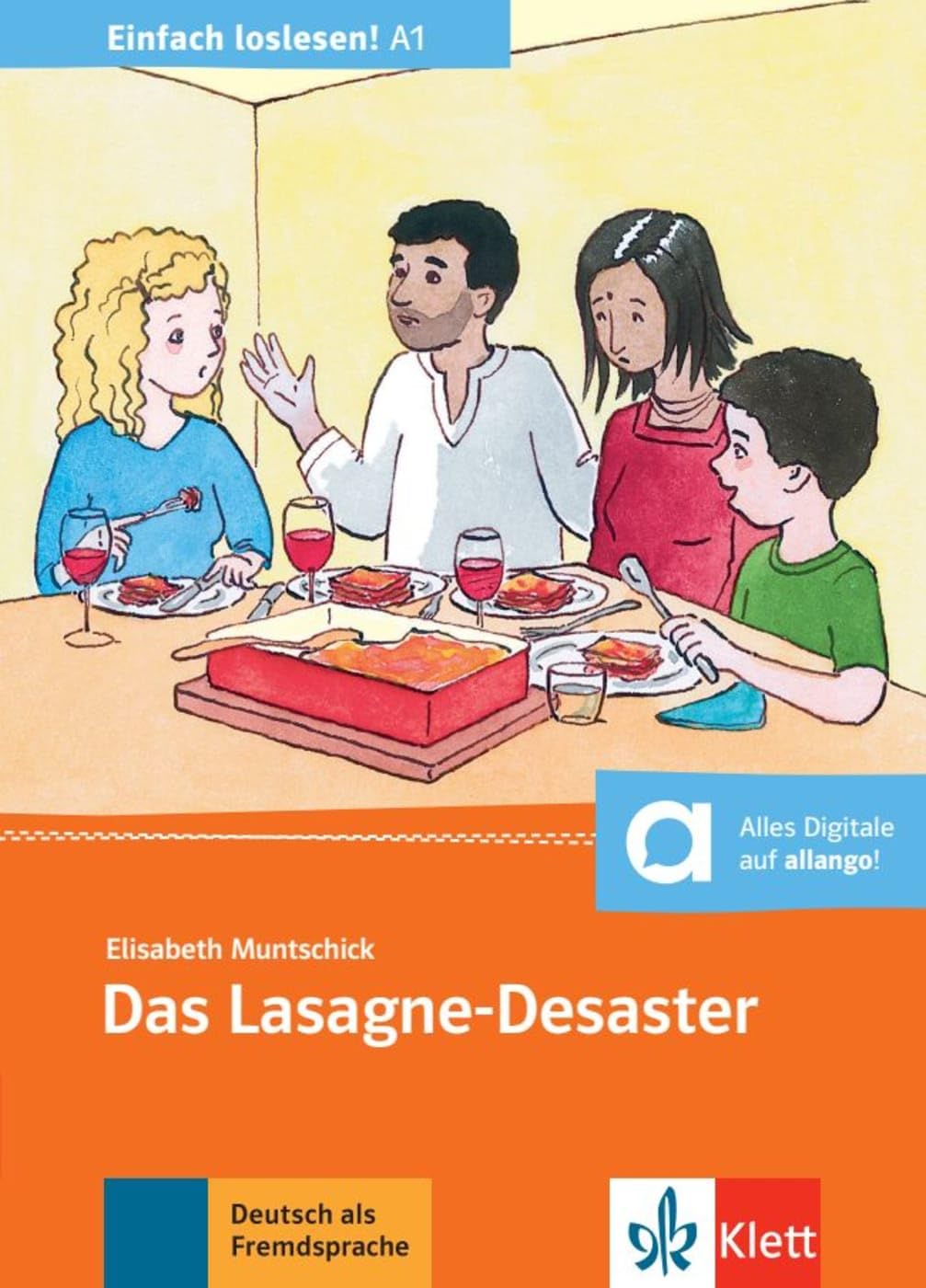 Das Lasagne-desaster, Libro: Einladung Zum Essen, Termine, Sitten Und Essgewohnheiten. Buch + Online-angebot