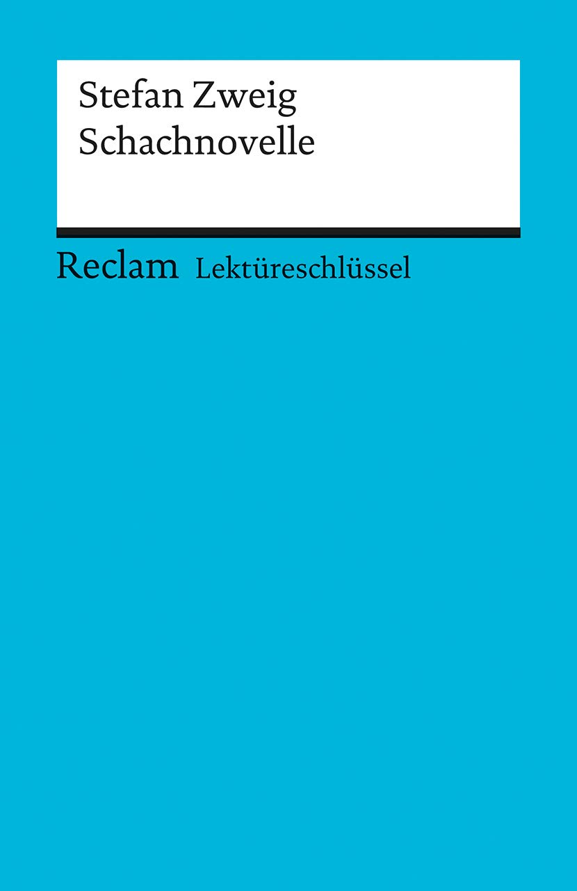 Lektüreschlüssel Zu Stefan Zweig: Schachnovelle: 15365