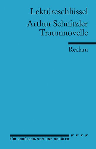 Traumnovelle. Lektüreschlüssel für Schüler