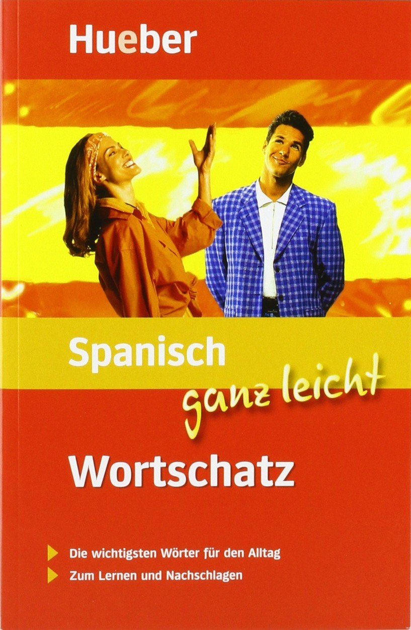 Spanisch Ganz Leicht Wortschatz: Buch