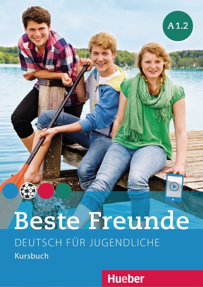 Beste Freunde A1.2 Kursb. : Kursbuch A1.2 - 9783195010511