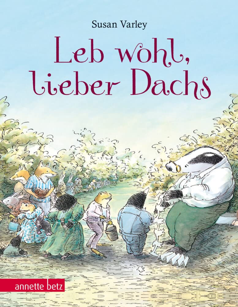 Leb Wohl, Lieber Dachs: Geschenkbuch-ausgabe