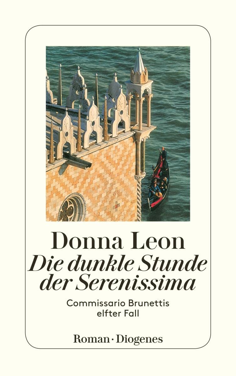 Die Dunkle Stunde Der Serenissima. Commissario Brunettis Elfter Fall.