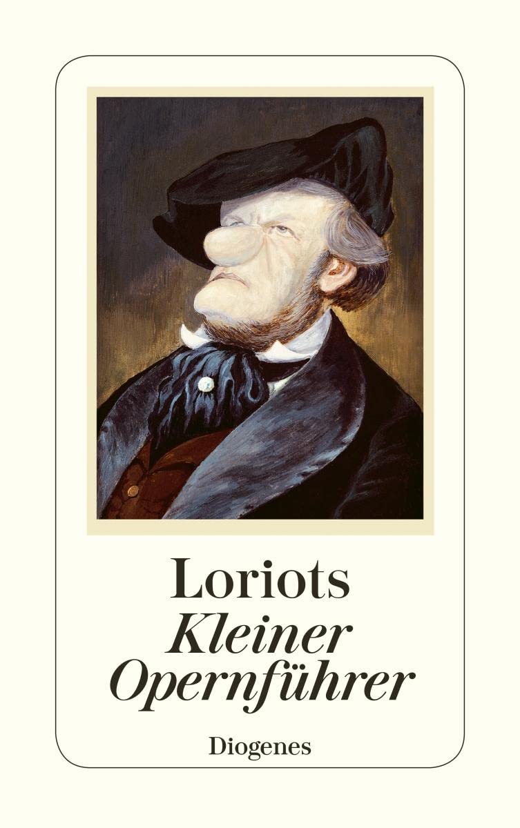 Loriots Kleiner Opernführer