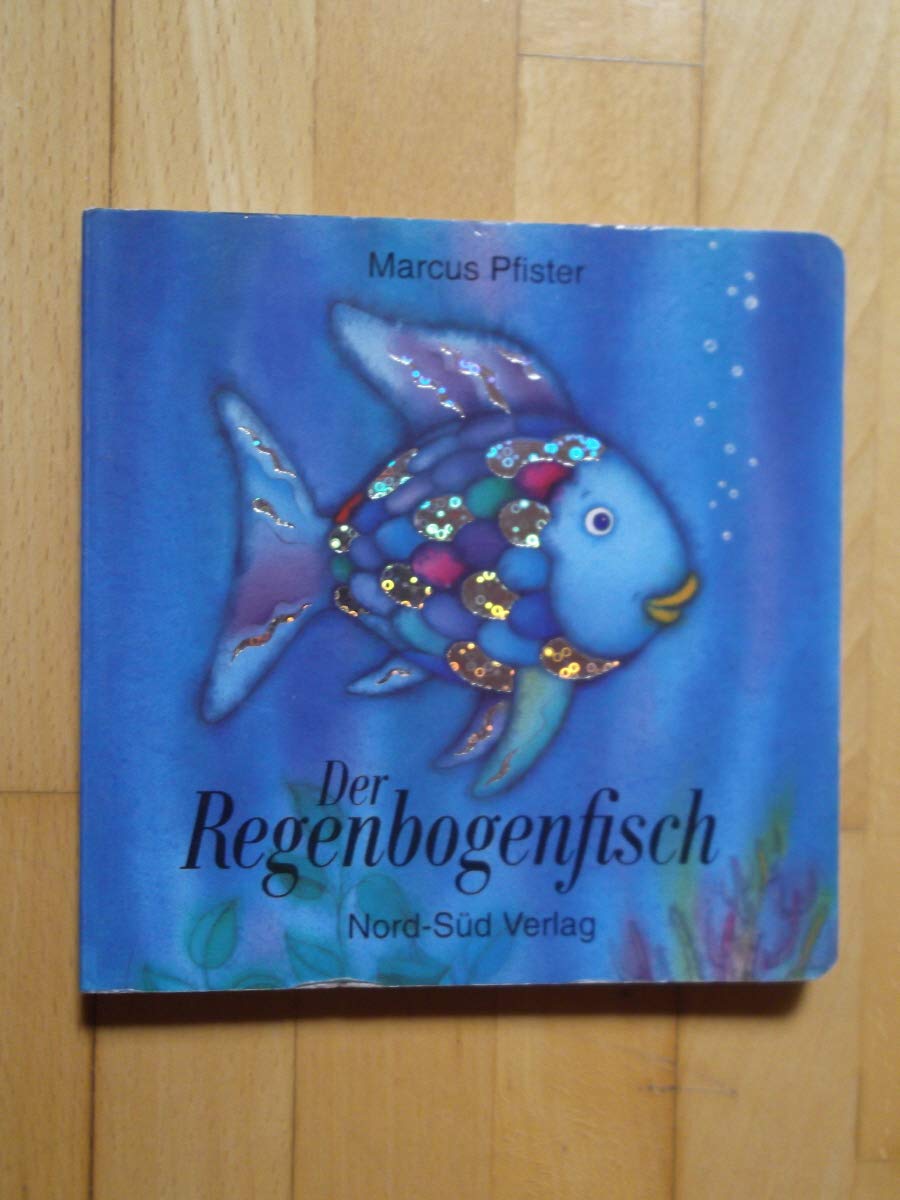 Der Regenbogenfisch.