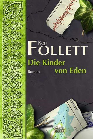 Die Kinder Von Eden Allgemeine Reihe. Bastei Lübbe Taschenbücher.