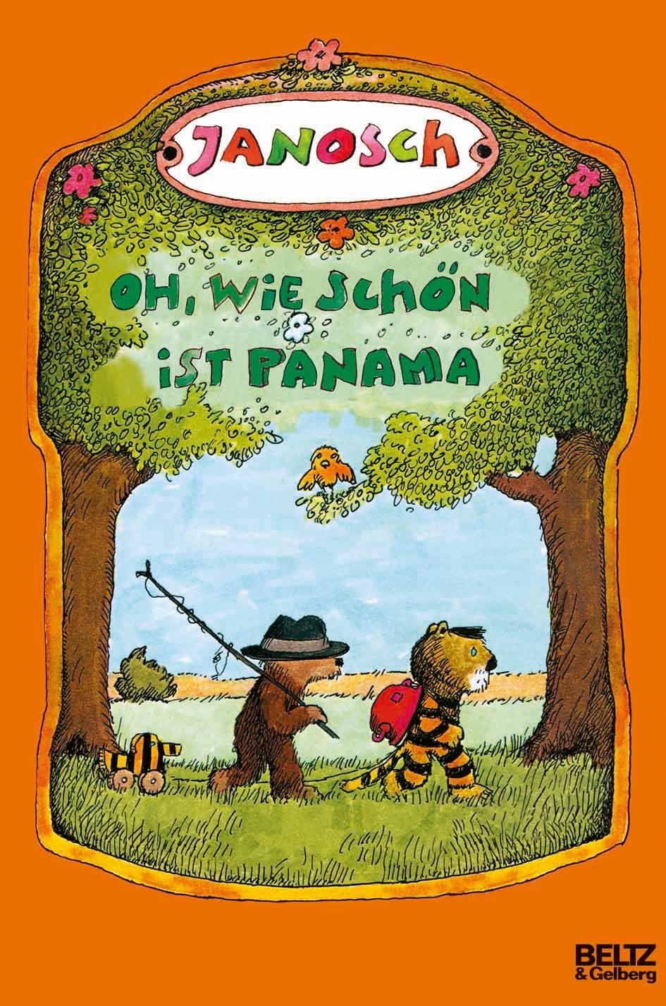 Oh, Wie Schon Ist Panama: Die Geschichte, Wie Der Kleine Tiger Und Der Kleine Bã¤r Nach Panama Reisen. Vierfarbiges Bilderbuch