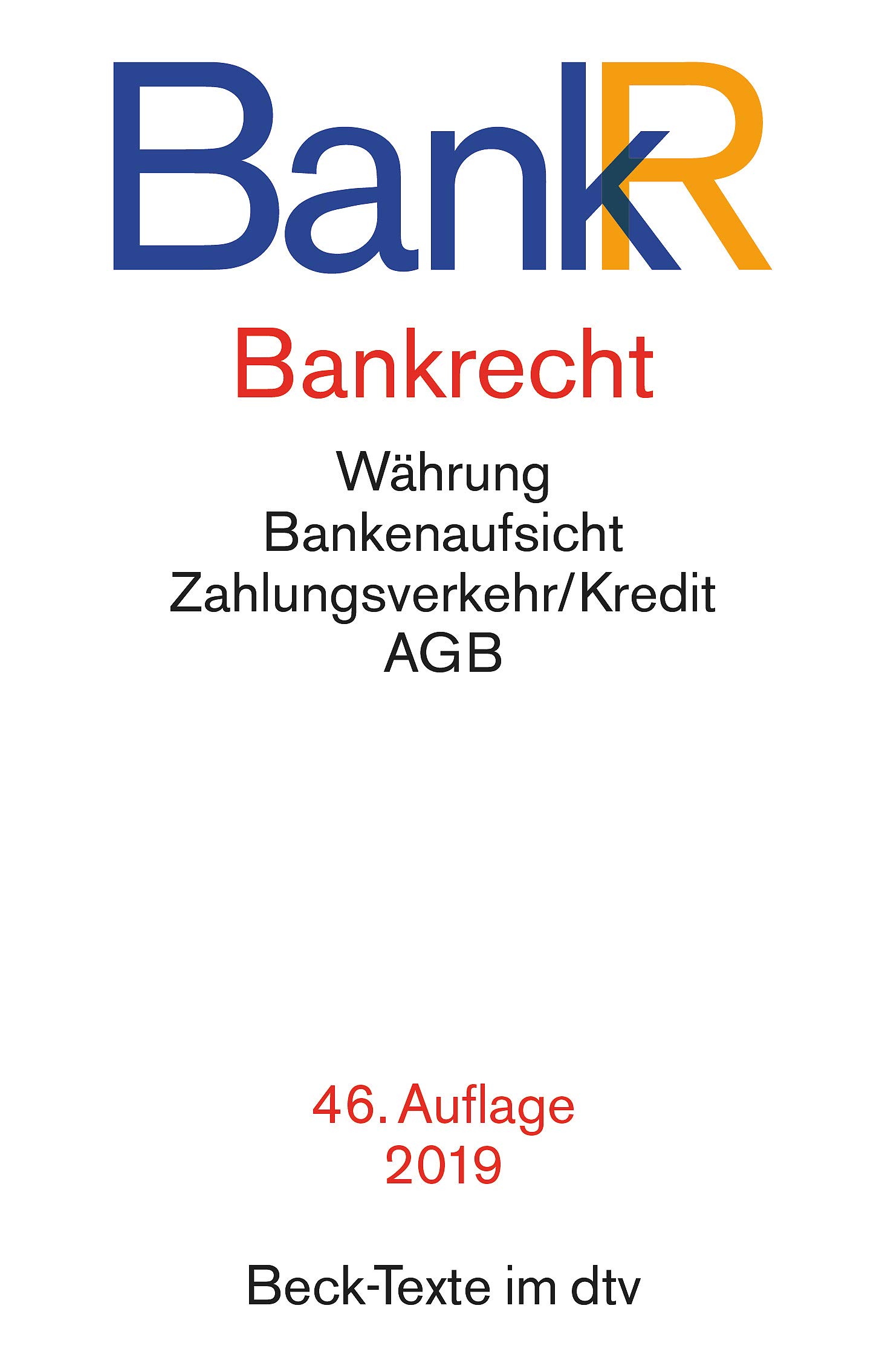 Bankrecht : Textausgabe. Beck-texte Im Dtv