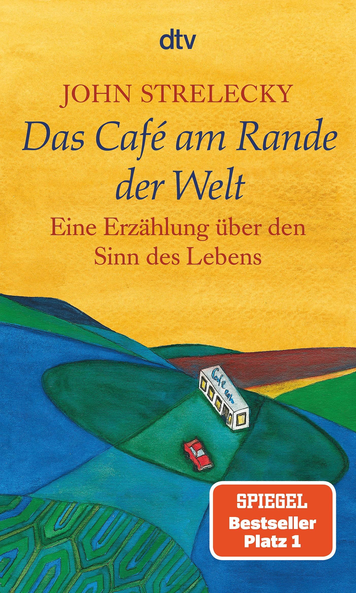 Das Café Am Rande Der Welt: Eine Erzählung Über Den Sinn Des Lebens