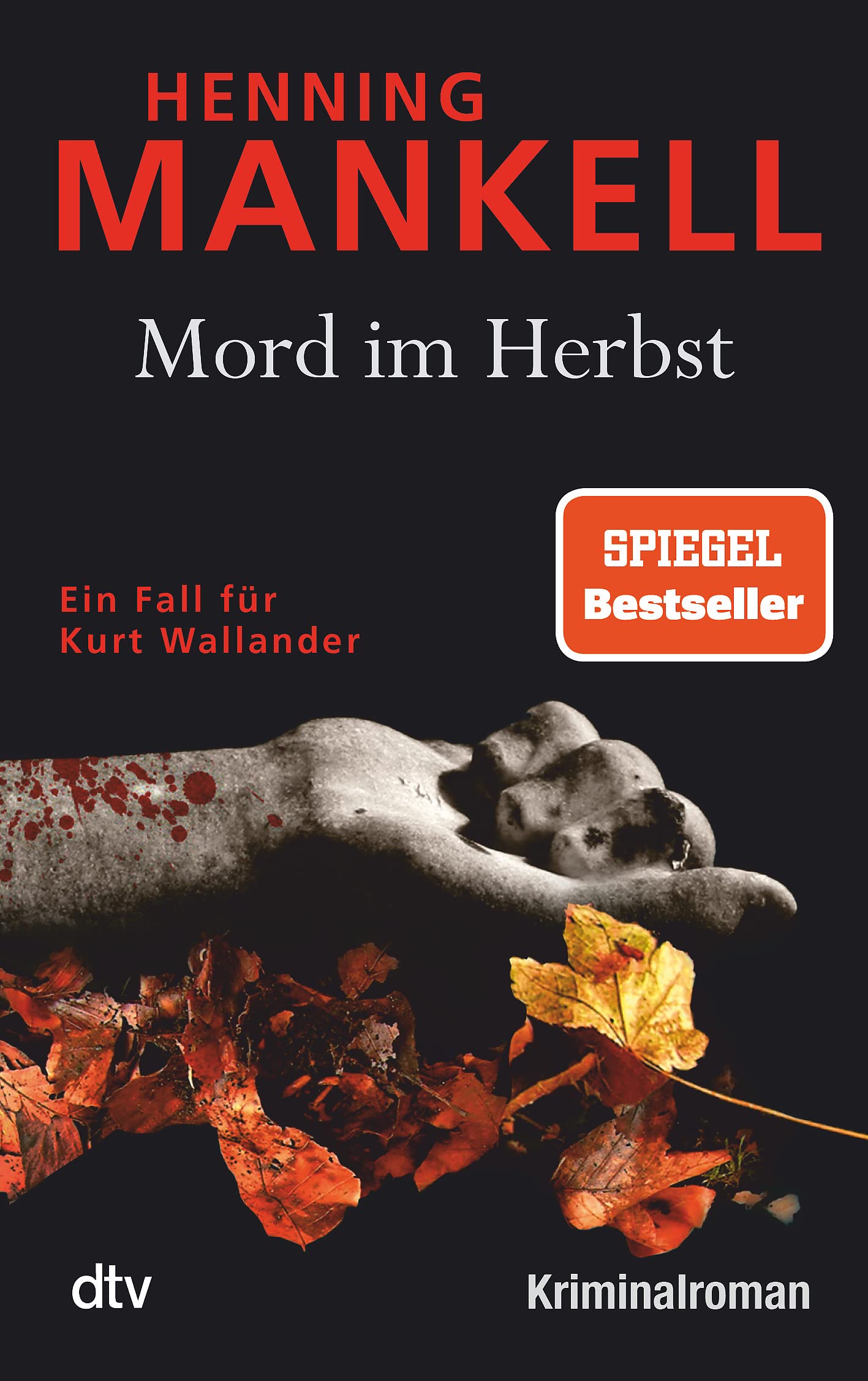 Mord Im Herbst: Ein Fall Für Kurt Wallander