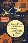 Junge Frau, Am Fenster Stehend, Abendlicht, Blaues Kleid. Roman | »eine Berührende Jahrhundertgeschichte« Brigitte