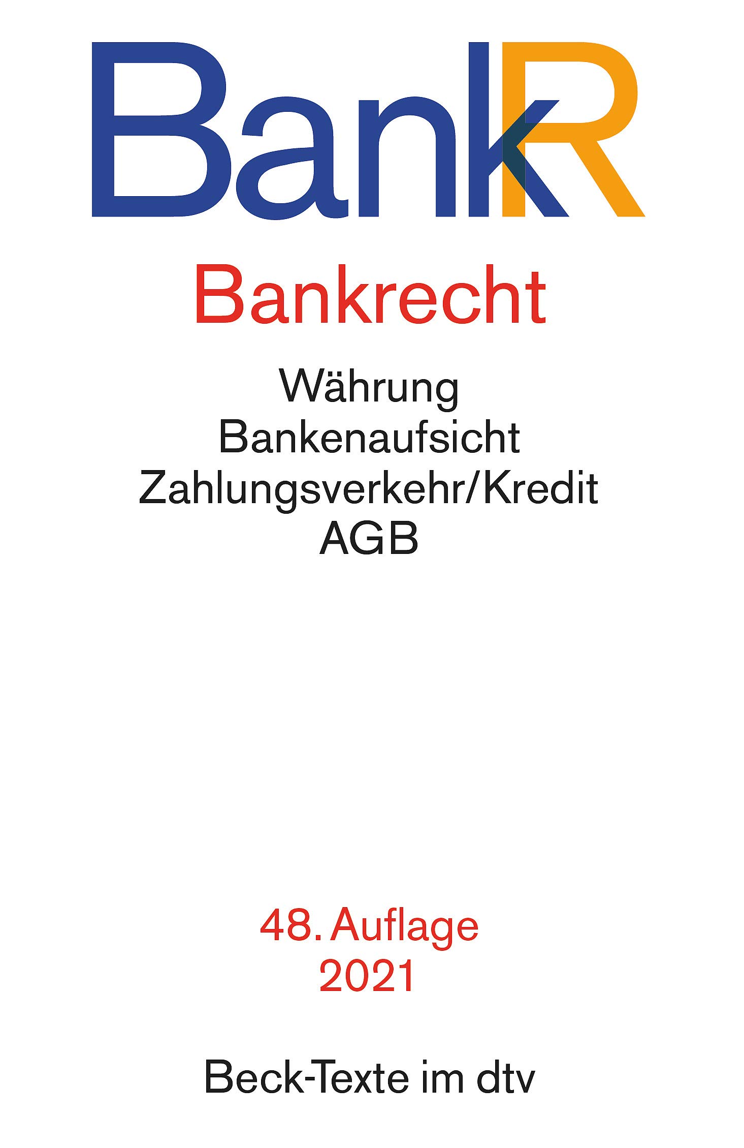 Bankrecht: Rechtsstand: 1. Februar 2021: 5021