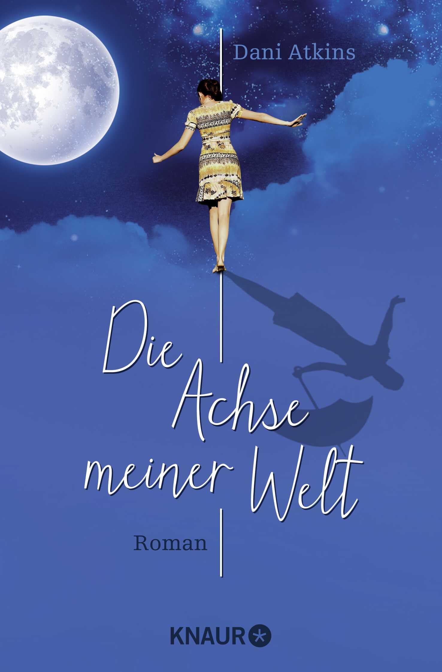 Die Achse Meiner Welt Roman