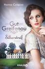 Gut Greifenau - Silberstreif: Roman: 5