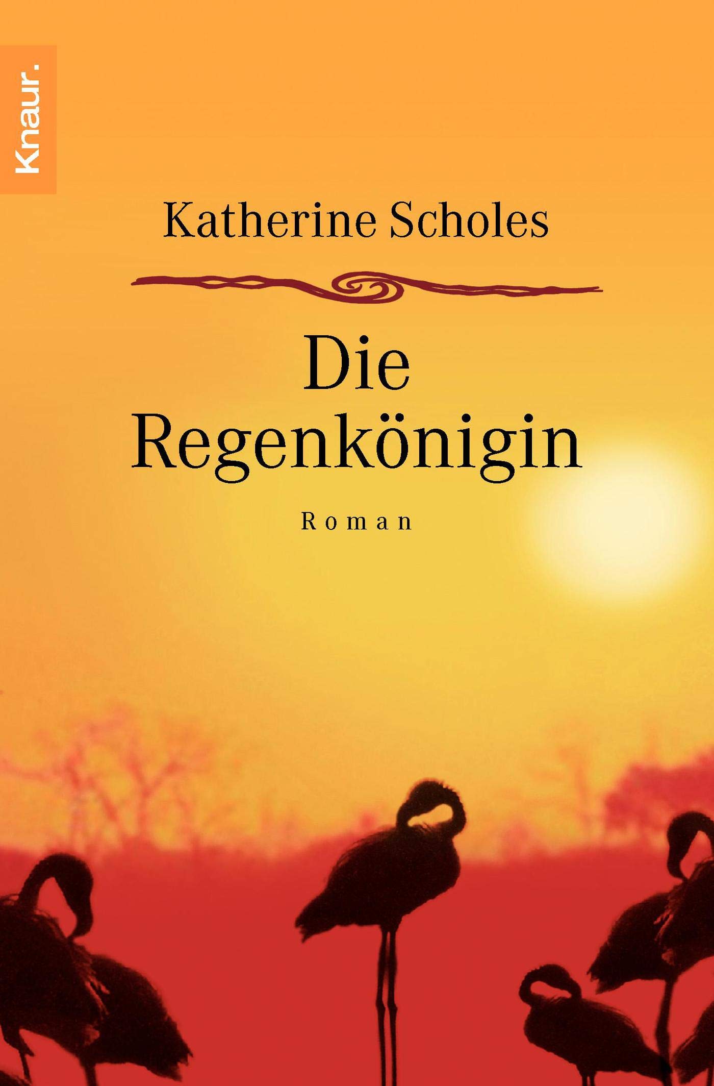 Die Regenkönigin : Roman.