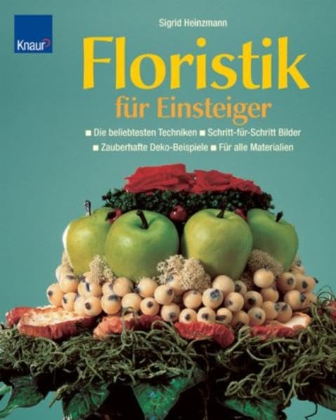Floristik für Einsteiger. Die beliebtesten Techniken.
