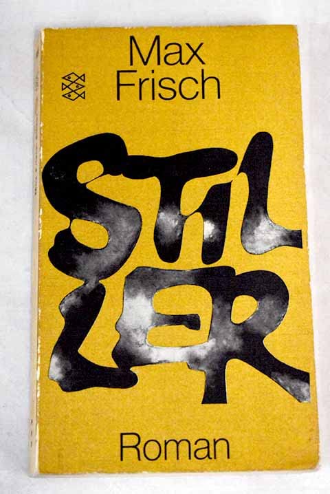 Stiller : Roman. Fischer-taschenbücher ; 656