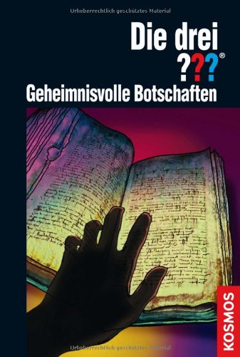 Die Drei ??? Geheimnisvolle Botschaften