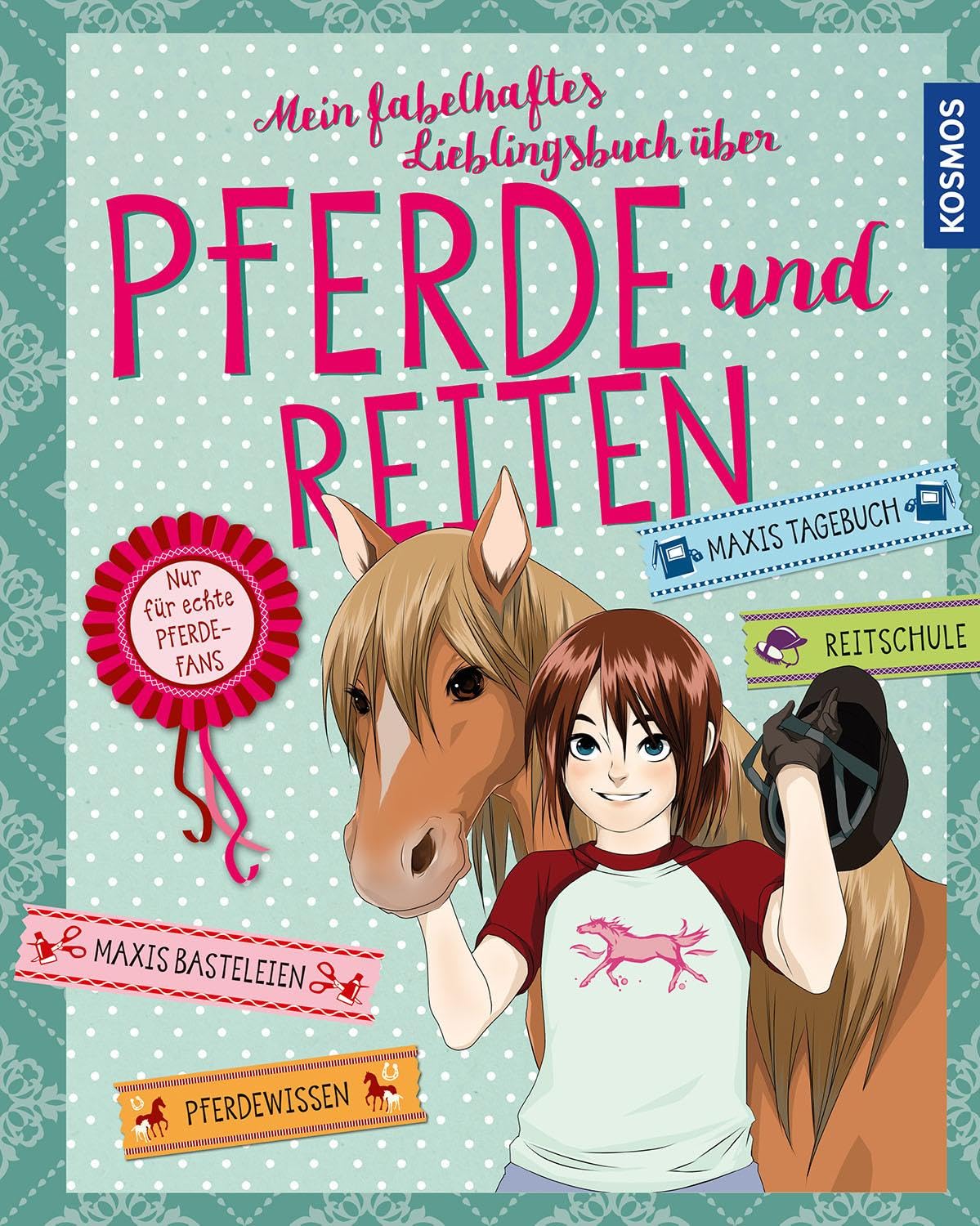 Mein Fabelhaftes Lieblingsbuch Über Pferde Und Reiten