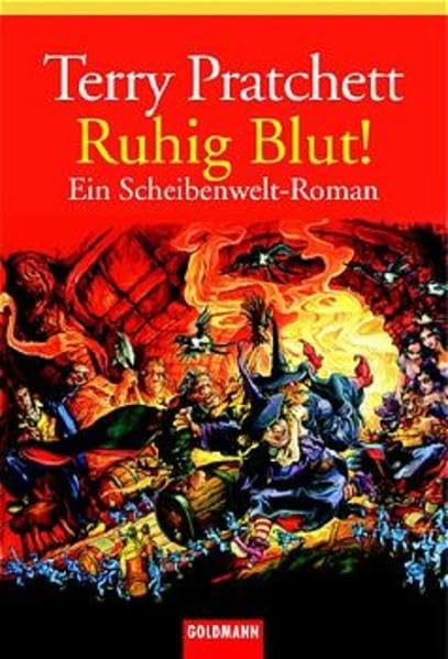 Ruhig Blut! Ein Roman Von Der Bizarren Scheibenwelt