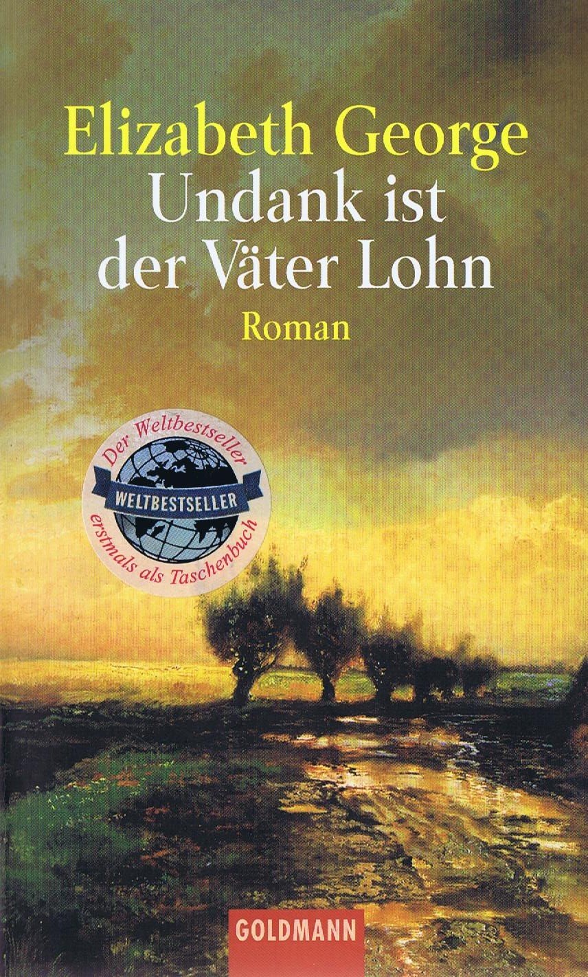 Undank Ist Der Väter Lohn. Roman. Tb