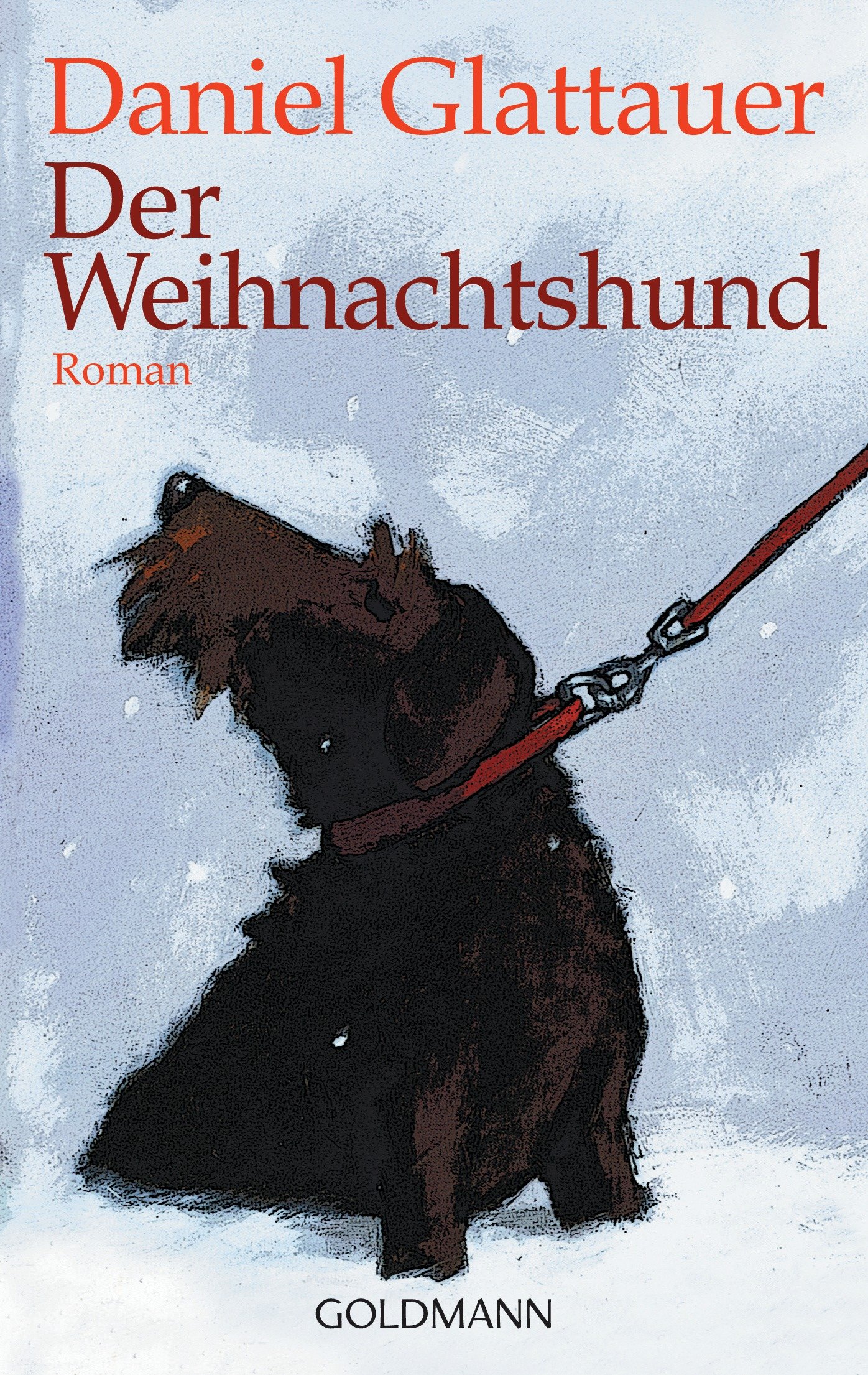 Der Weihnachtshund : Roman. Goldmann ; 46762